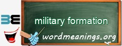 WordMeaning blackboard for military formation